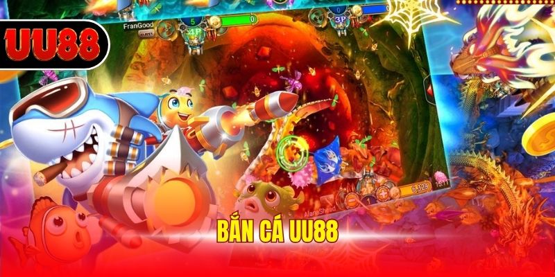 Bắn Cá Uu88 - Danh Sách 3 Game Hot Trả Thưởng Khủng 2025
