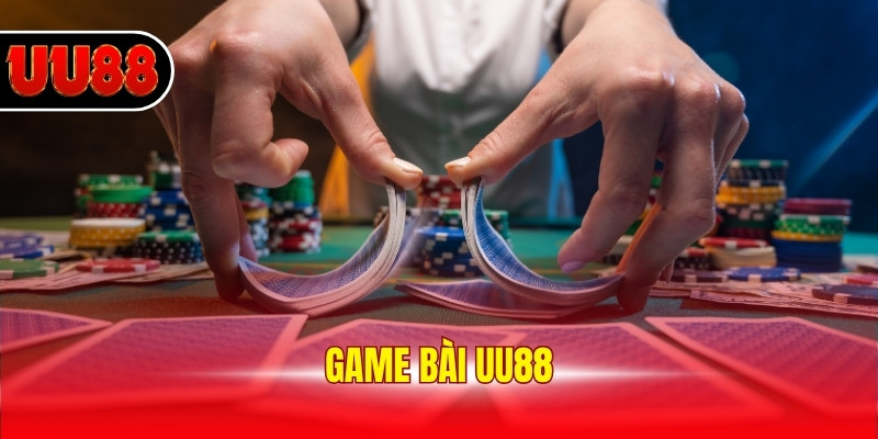 Game Bài UU88 - Tổng Hợp Top 3 Siêu Phẩm Chất Lượng Nhất