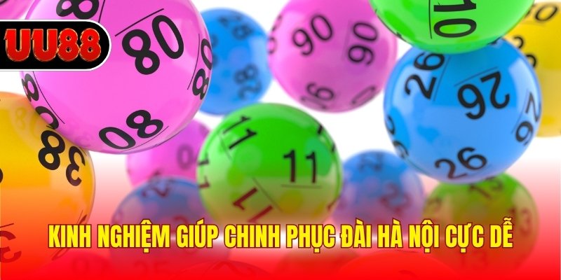 Kinh nghiệm giúp chinh phục đài Hà Nội cực dễ